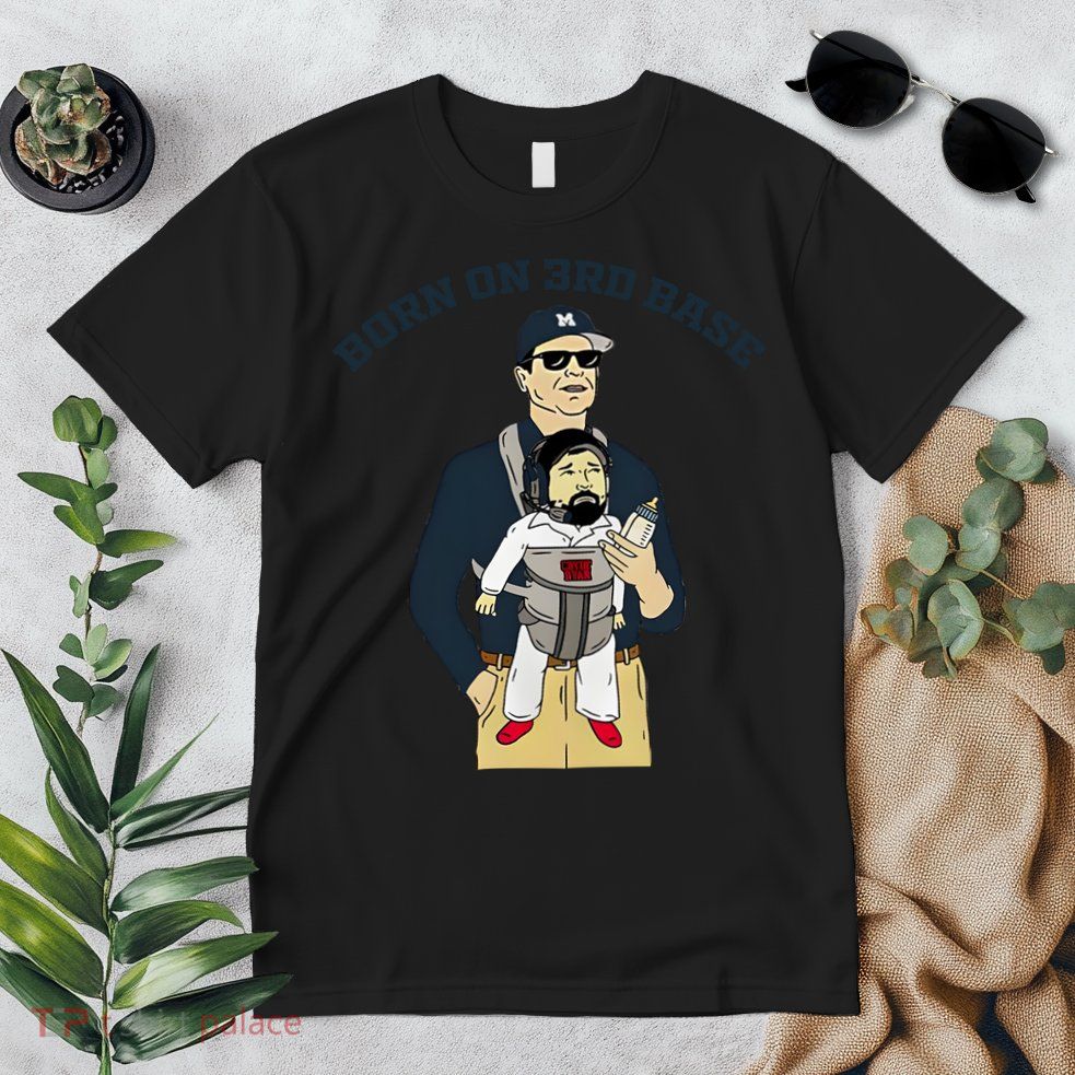 Born On 3rd Base Premium T-Shirt
