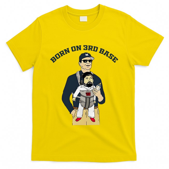 Born On 3rd Base T-Shirt