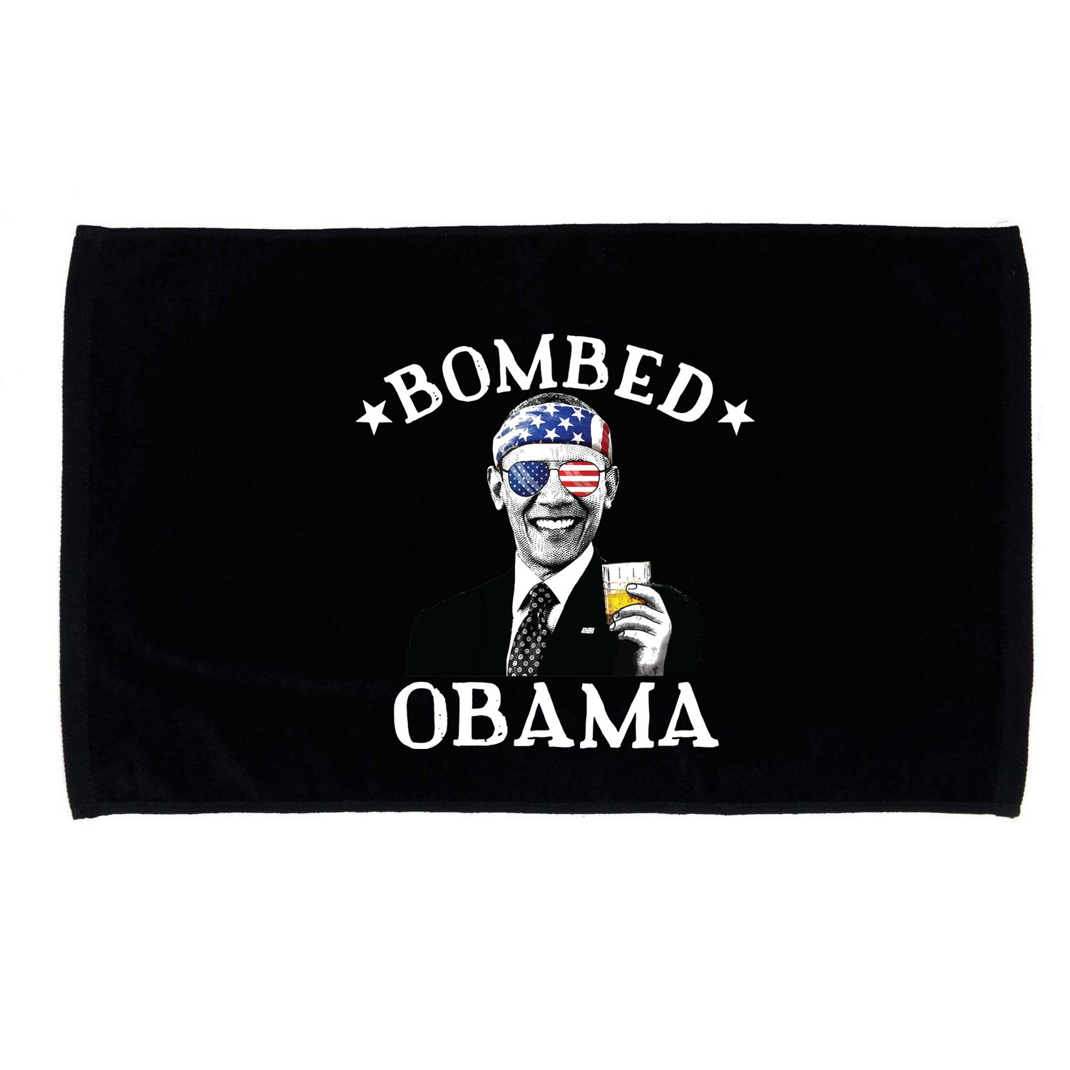 Bombed Obama 4th Of July Drinking President Barack Obama Microfiber Hand Towel