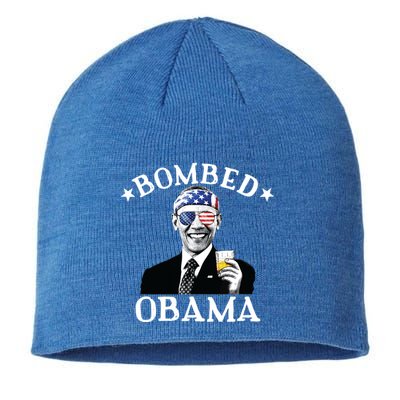 Bombed Obama 4th Of July Drinking President Barack Obama Sustainable Beanie