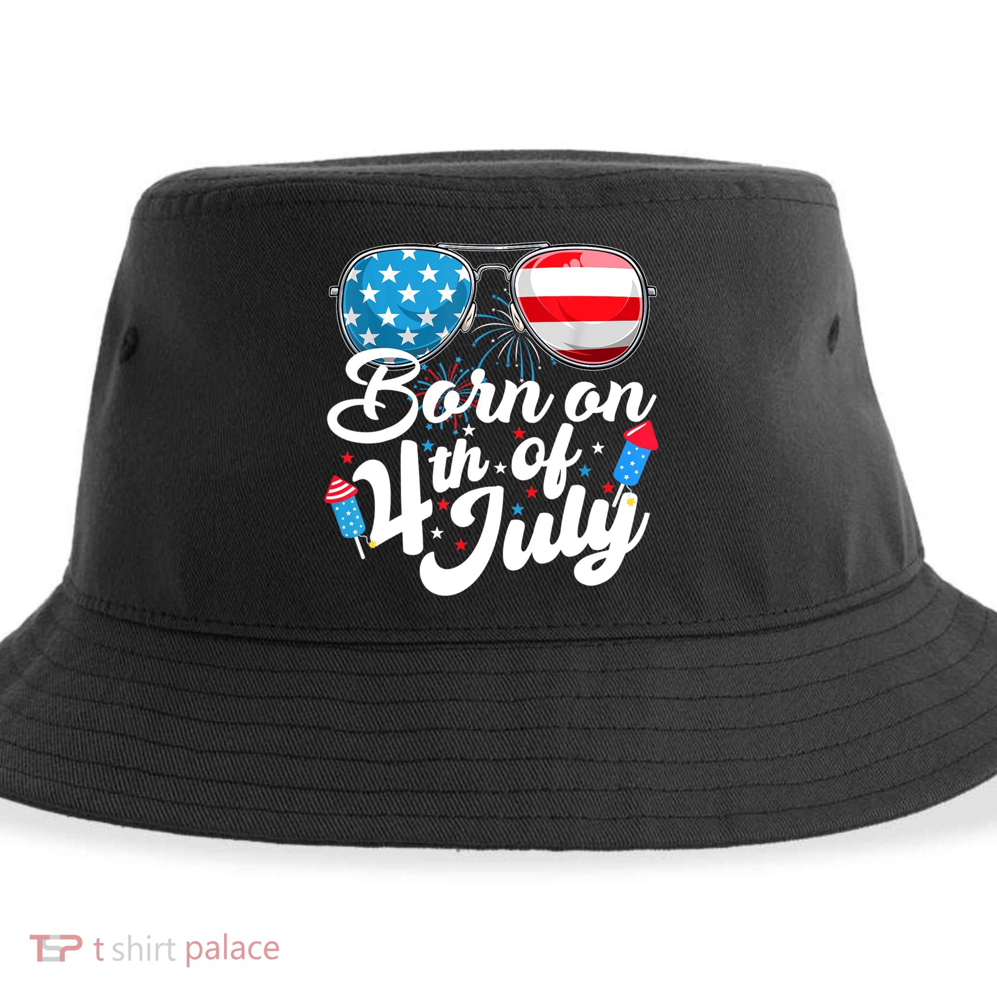 Born On 4th Of July Birthday Sunglasses Fireworks Patriotic Sustainable Bucket Hat