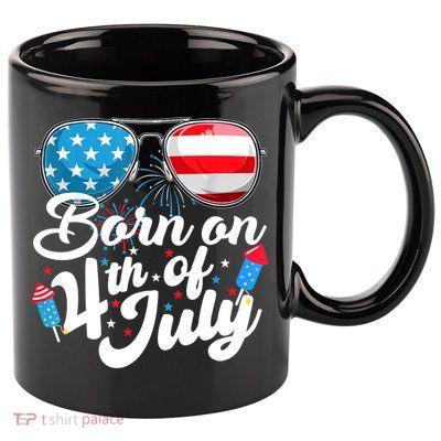 Born On 4th Of July Birthday Sunglasses Fireworks Patriotic 11oz C Handle Ceramic Mug