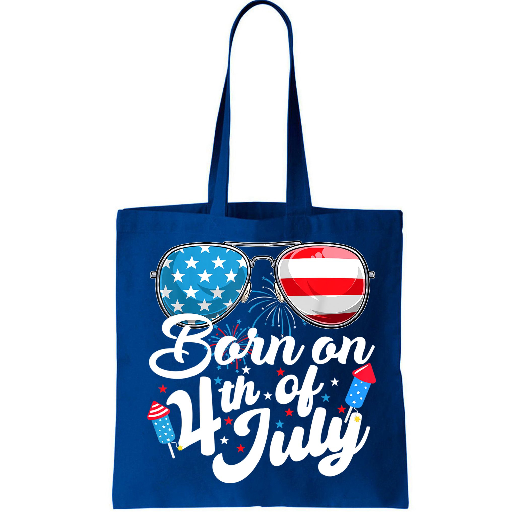 Born On 4th Of July Birthday Sunglasses Fireworks Patriotic Bag