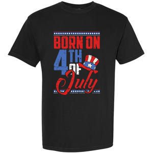 Born On 4th Of July Birthday Cool Patriotic American Garment-Dyed Heavyweight T-Shirt