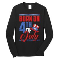 Born On 4th Of July Birthday Cool Patriotic American Long Sleeve Shirt