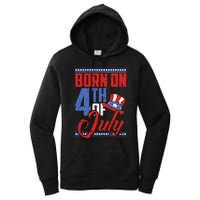 Born On 4th Of July Birthday Cool Patriotic American Women's Pullover Hoodie