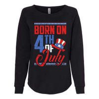 Born On 4th Of July Birthday Cool Patriotic American Womens California Wash Sweatshirt