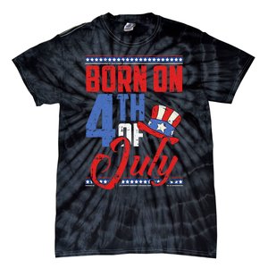 Born On 4th Of July Birthday Cool Patriotic American Tie-Dye T-Shirt