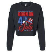 Born On 4th Of July Birthday Cool Patriotic American Cropped Pullover Crew