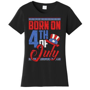 Born On 4th Of July Birthday Cool Patriotic American Women's T-Shirt