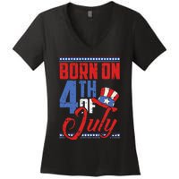 Born On 4th Of July Birthday Cool Patriotic American Women's V-Neck T-Shirt