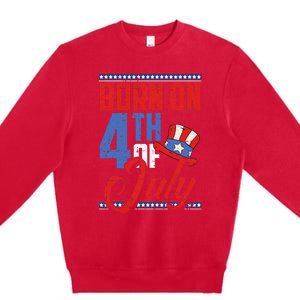 Born On 4th Of July Birthday Cool Patriotic American Premium Crewneck Sweatshirt