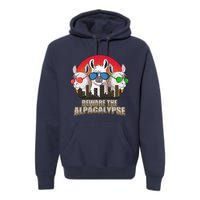 Beware Of Alpacalypse Premium Hoodie