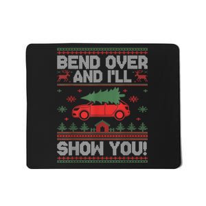 Bend Over And ILl Show You Ugly Christmas Couple Matching Mousepad