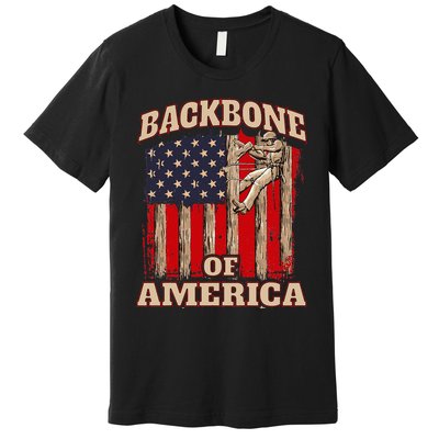 Backbone Of America Arborist Tree Surgeon Lumberjack Logger Premium T-Shirt