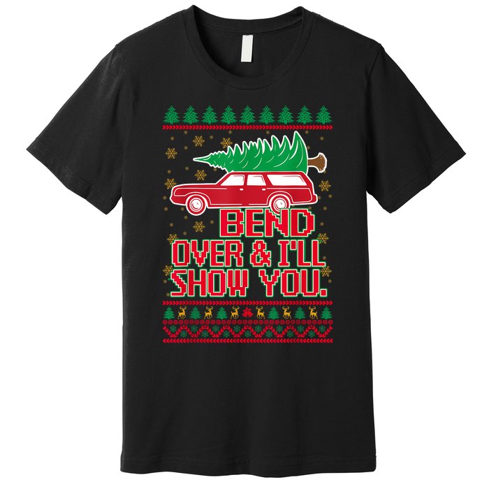 Bend Over And ILl Show You Christmas Couple Matching Family Premium T-Shirt