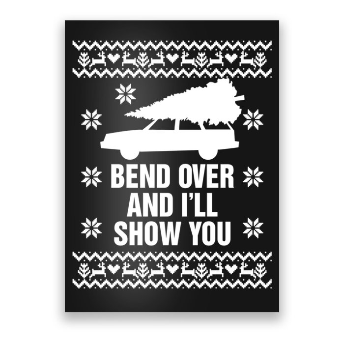 Bend Over And ILl Show You Christmas Couple Matching Family Poster