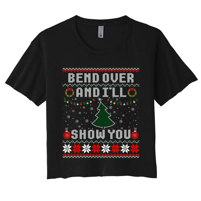 Bend Over And I'll Show You Christmas Tree Ugly Sweater Women's Crop Top Tee