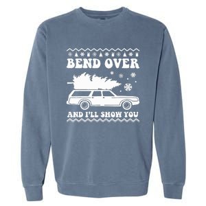 Bend Over And I'll Show You  Garment-Dyed Sweatshirt