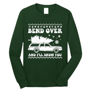 Bend Over And I'll Show You  Long Sleeve Shirt