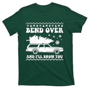 Bend Over And I'll Show You  T-Shirt