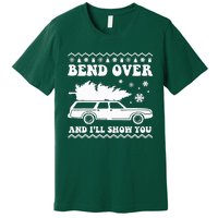 Bend Over And I'll Show You  Premium T-Shirt