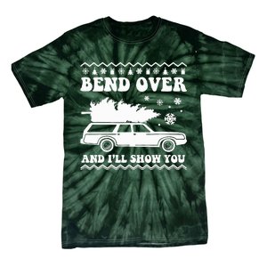 Bend Over And I'll Show You  Tie-Dye T-Shirt