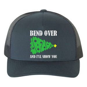 Bend Over And Ill Show You Christmas Pajama Funny Xmas Humor Yupoong Adult 5-Panel Trucker Hat