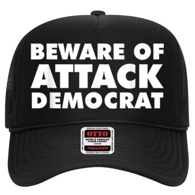 Beware Of Attack Democrat High Crown Mesh Back Trucker Hat