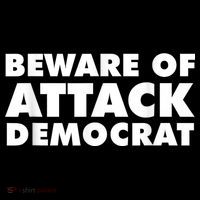 Beware Of Attack Democrat Tall T-Shirt