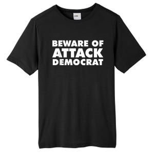 Beware Of Attack Democrat Tall Fusion ChromaSoft Performance T-Shirt