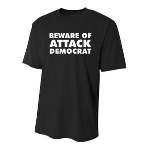 Beware Of Attack Democrat Youth Performance Sprint T-Shirt