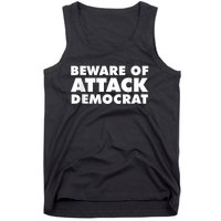 Beware Of Attack Democrat Tank Top