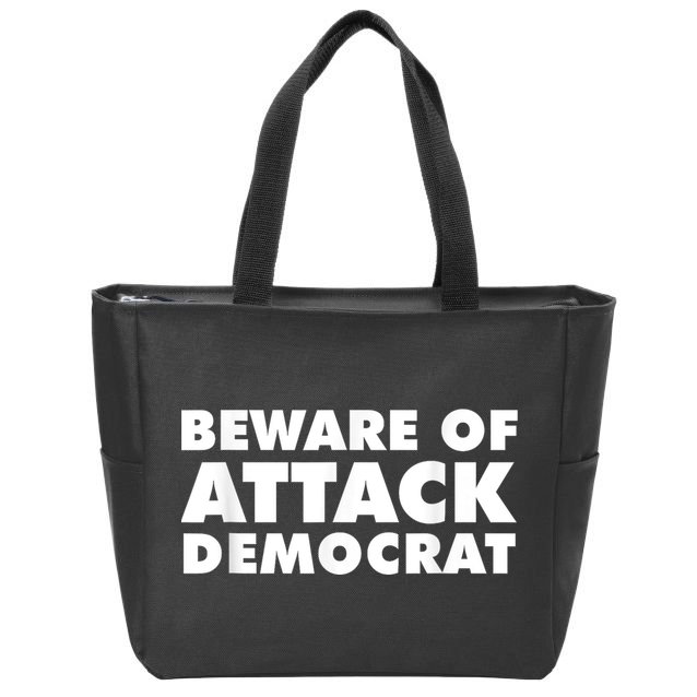 Beware Of Attack Democrat Zip Tote Bag