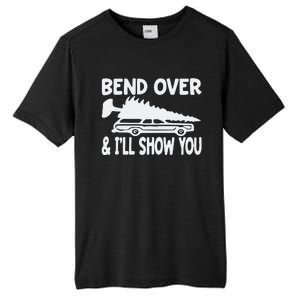 Bend Over And I’Ll Show You Tall Fusion ChromaSoft Performance T-Shirt