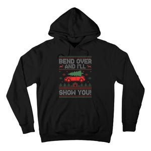 Bend Over And I'll Show You Ugly Christmas Couple Matching  Tall Hoodie