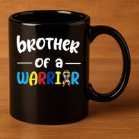 Brother Of A Warrior Autism Awareness 11oz C Handle Ceramic Mug