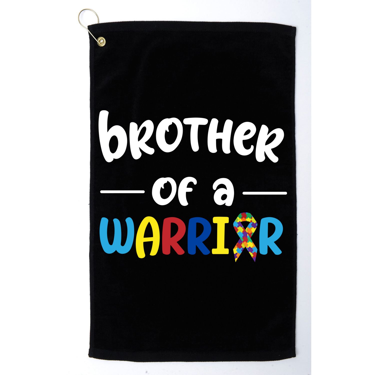 Brother Of A Warrior Autism Awareness Golf Towel