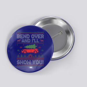 Bend Over And I'll Show You Ugly Christmas Couple Matching  Button