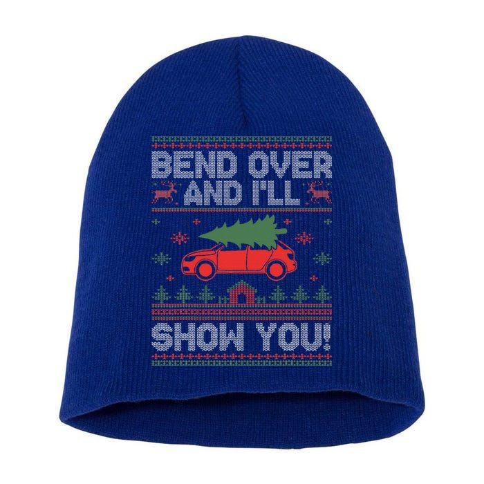 Bend Over And I'll Show You Ugly Christmas Couple Matching  Short Acrylic Beanie