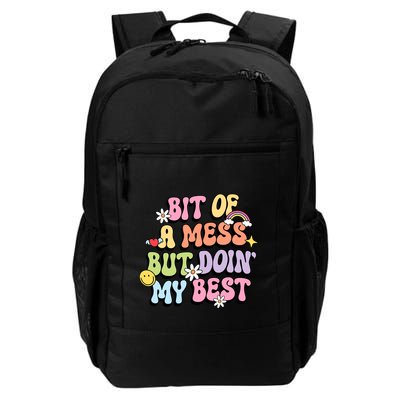 Bit Of A Mess But Doing My Best Daily Commute Backpack