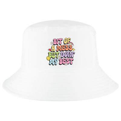 Bit Of A Mess But Doing My Best Cool Comfort Performance Bucket Hat