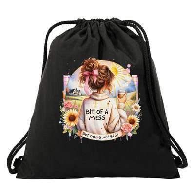 Bit Of A Mess But Doing My Best Anxiety Girl Sunflower Drawstring Bag
