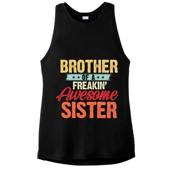 Brother of a Freakin' Awesome Sister gifts Funny Brother Ladies PosiCharge Tri-Blend Wicking Tank