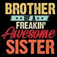 Brother of a Freakin' Awesome Sister gifts Funny Brother Tall T-Shirt