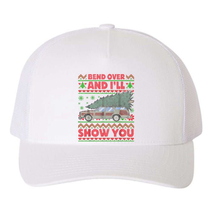 Bend Over And ILl Show You Ugly Christmas Couple Matching Yupoong Adult 5-Panel Trucker Hat