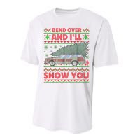 Bend Over And ILl Show You Ugly Christmas Couple Matching Performance Sprint T-Shirt