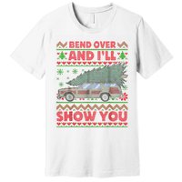 Bend Over And ILl Show You Ugly Christmas Couple Matching Premium T-Shirt