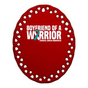 Boyfriend Of A Warrior Cervical Cancer Awareness Gift Ceramic Oval Ornament