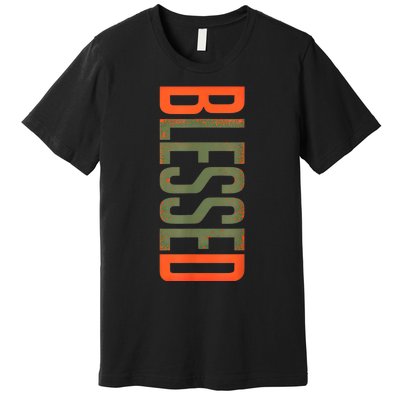 Blessed Olive Army Solar Orange Color Match Premium T-Shirt